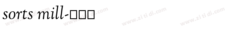 sorts mill字体转换 sorts mill字体转换